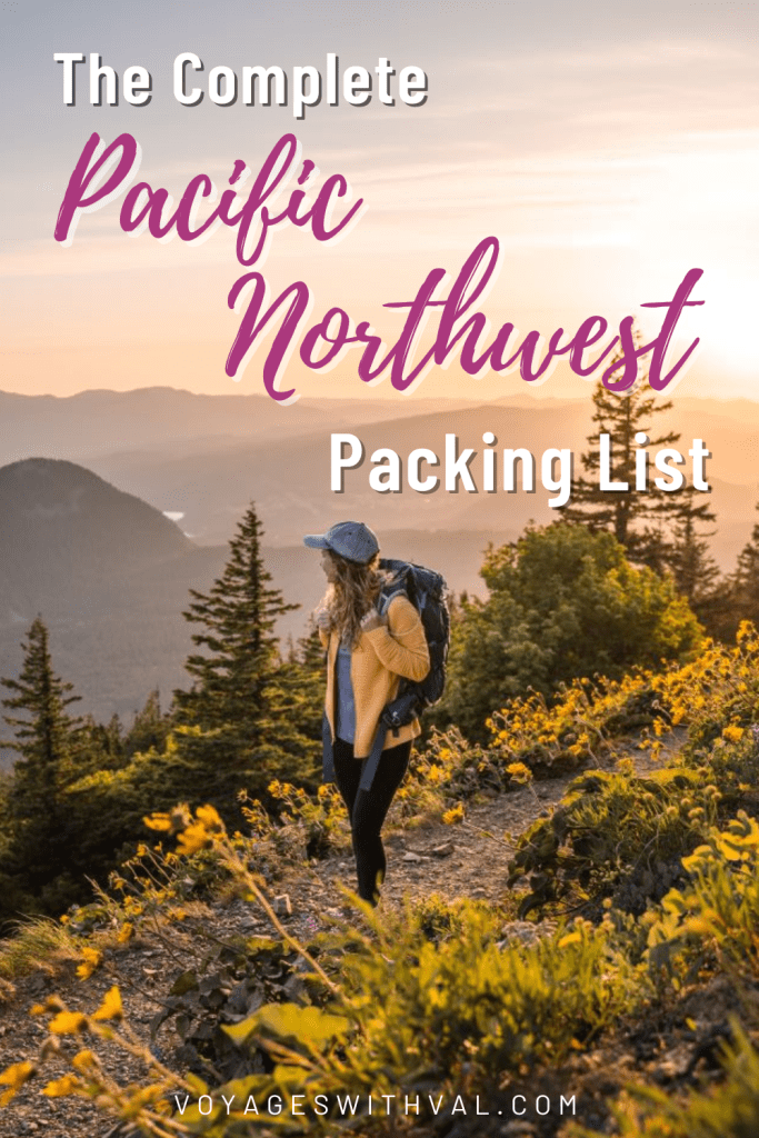 the complete pacific northwest packing list 