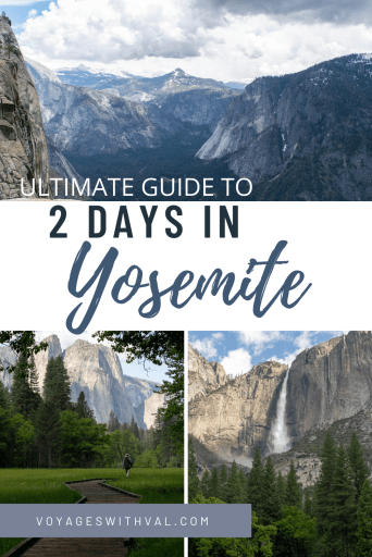 pin for Ultimate Guide to 2 days in Yosemite with pictures from Upper Yosemite Falls, views from Yosemite Valley, and view from top of Upper Yosemite Falls