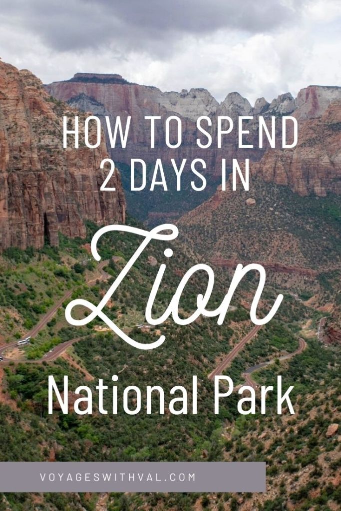 pinterest link for How to Spend 2 Days in Zion National Park by voyageswithval